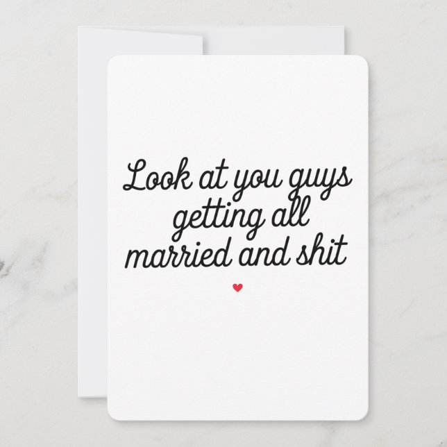 Invitación Miren a todos ustedes casándose y haciéndose los d (Anverso)