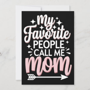 Invitación Mis personas favoritas me llaman mamá arreglo flor