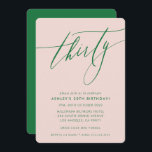 Invitación moda caligráfica minimalista 30.º fiesta verde rub<br><div class="desc">por kat massard / WWW.SIMPLYSWEETPAPERIE.COM Me encanta el diseño,  pero me gustaría ver algunos cambios - otro esquema de color,  producto,  agregar una foto o adaptado para una ocasión diferente - no hay preocupaciones simplemente contácteme,  kat@simplysweetPAPERIE.com ¡estoy encantado de ayudar!</div>