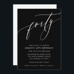 Invitación moda elegante caligrafía minimalista 40 cumpleaños<br><div class="desc">por kat massard / WWW.SIMPLYSWEETPAPERIE.COM Me encanta el diseño,  pero me gustaría ver algunos cambios - otro esquema de color,  producto,  agregar una foto o adaptado para una ocasión diferente - no hay preocupaciones simplemente contácteme,  kat@simplysweetPAPERIE.com ¡estoy encantado de ayudar!</div>