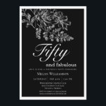 Invitación Moda Floral Blanca Cincuenta y Fabuloso Cumpleaños<br><div class="desc">Sus invitados sabrán que esto será un fiesta especial solamente mirando esta invitación! Este diseño presenta elegantes flores blancas sobre un fondo negro dramático.</div>