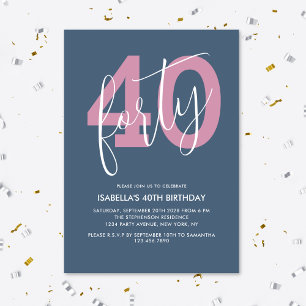 Invitación Moda moderna Script 40 cumpleaños estilo