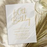 Invitación Moda simple moderna 60 cumpleaños<br><div class="desc">Simple Moda Moderno 60 cumpleaños. Presenta un guión elegante de caligrafía y un diseño de tipografía minimalista.</div>
