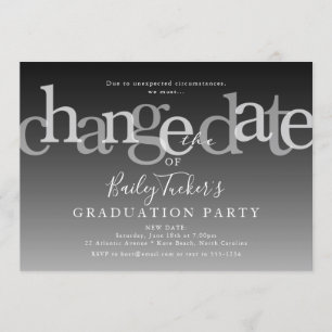 Invitación Modern Change Date Black Ombre Graduation Party