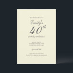 Invitación Modern Elegant Cream 40th Birthday Party<br><div class="desc">This Modern Elegant Cream 40th Birthday Party Invitation is perfect for your celebration. It features modern typography and creates a chic and stylish look—perfect for celebrating this special milestone birthday.</div>