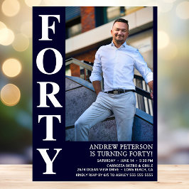 Invitación Modern FORTY Photo 40th Birthday Fiesta