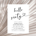 Invitación Modern Hello Sixty Black and White 60th Birthday<br><div class="desc">Celebrate sixty in sophisticated style with this modern black and white “Hello Sixty” birthday invitation. Featuring bold typography and a sleek minimalist design,  it’s perfect for an elegant dinner,  cocktail night,  or classy milestone celebration. A timeless choice for a chic 60th birthday party</div>
