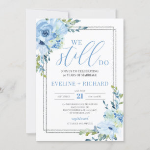 Invitación Moderna plata floral azul manuscrita que todavía h
