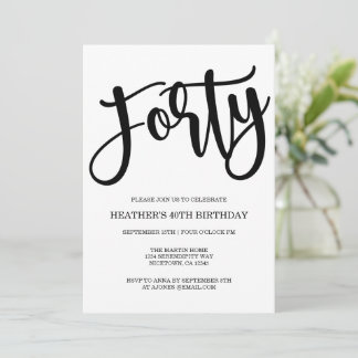 Invitación Moderno 40 cumpleaños negro y blanco
