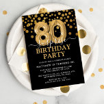 Invitación Moderno Black & Gold 80th Surprise Birthday Party<br><div class="desc">Moderna invitación de fiesta de cumpleaños sorpresa en negro y oro para alguien que cumple ochenta años. Con un fondo negro,  purpurina de oro falso confetti,  globos dorados de cumpleaños 80 y una elegante plantilla de cumpleaños que es fácil de personalizar.</div>