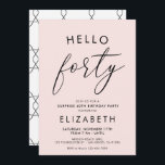 Invitación Moderno Boho Rubor 40th Birthday Hola cuarenta<br><div class="desc">Mi Invitación Moderno Boho Rubor 40th Birthday Hello cuarenta es la manera perfecta de invitar a amigos y familiares a su celebración de cumpleaños.</div>