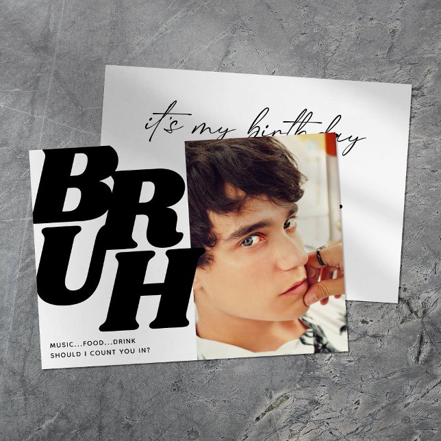 Invitación Moderno Bruh Teenage Boy Birthday Party (Subido por el creador)