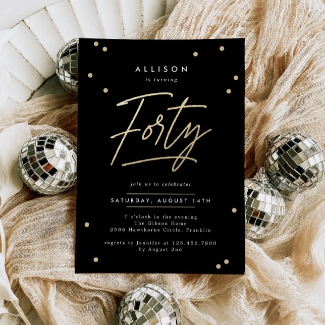 Invitación Moderno caligrafía de oro negro 40 cumpleaños (Subido por el creador)