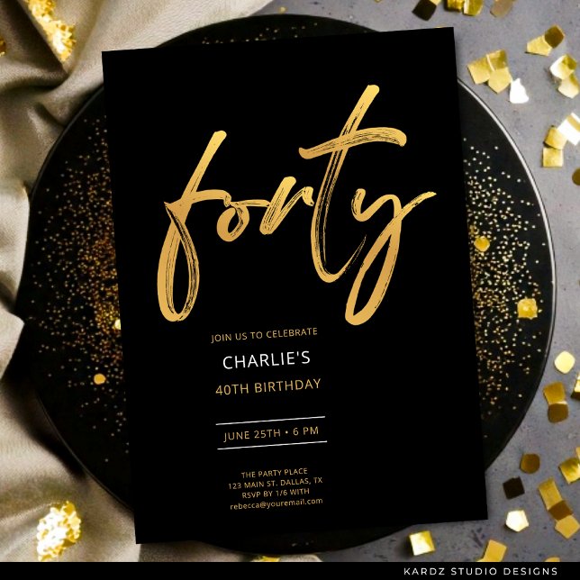 Invitación Moderno Mínimo Oro Negro 40 cumpleaños (FAUX gold invite shown in 5 x 7 inches with square corners. Choose corners, paper style, and size.)