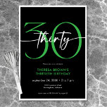 Invitación Moderno Mínimo Verde Treinta Guión Cumpleaños<br><div class="desc">Moderna y moda, esta invitación de cumpleaños combina el blanco y el negro clásico con acentos de verde luminoso. Su diseño mínimo es un diseño simple y divertido para celebrar el cumpleaños del hito. La parte posterior contiene un área para un código QR para la respuesta RSVP. Creado por Simply...</div>