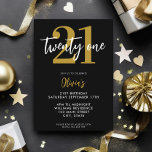 Invitación Moderno negro y oro elegante cumpleaños número 21<br><div class="desc">Una invitación moderna de 21 años con una tipografía caligráfica elegante y un diseño minimalista de color negro y dorado.</div>