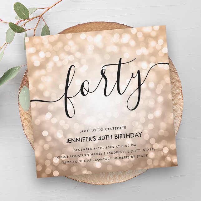 Invitación Moderno Rosa Oro Purpurina Luces 40 cumpleaños (Modern Rose Gold Glitter Lights 40th Birthday Invitation)