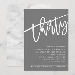 Invitación MODERNO SCRIPT 30 cumpleaños fiesta gris gris blan