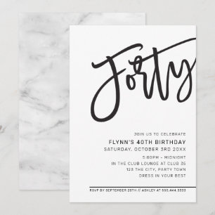Invitación MODERNO SCRIPT 40 cumpleaños fiesta blanco negro