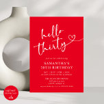 Invitación Moderno y elegante rojo blanco Hola 30 Fiesta de c<br><div class="desc">Celebra tu gran 3-0 con nuestra elegante y moderna invitación de fiesta de cumpleaños 30! Con una sorprendente combinación de tonos rojos y blancos crudos, esta elegante invitación desborda la sofisticación y la energía. La tipografía brillante y los elementos de diseño contemporáneos lo convierten en la forma perfecta de anunciar...</div>