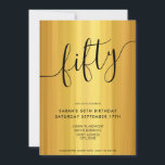 Invitación Moderno y elegante Script Gold 50 cumpleaños<br><div class="desc">Moderno y elegante Script Gold Invitación a los 50 cumpleaños. Minimalista diseño de plantillas de invitación para 50 años con tipografía con letras de la mano de caligrafía y diseño de color negro y dorado.</div>