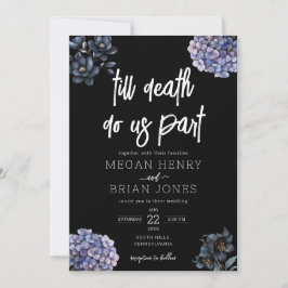 Invitación Moody Black Floral Till Death Do Us Part Wedding
