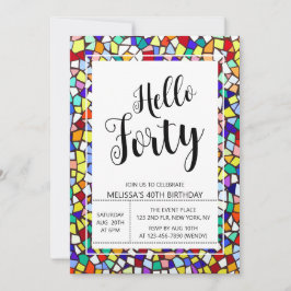 Invitación Mosaic Colorful & Fun Hola Cuarenta Cumpleaños