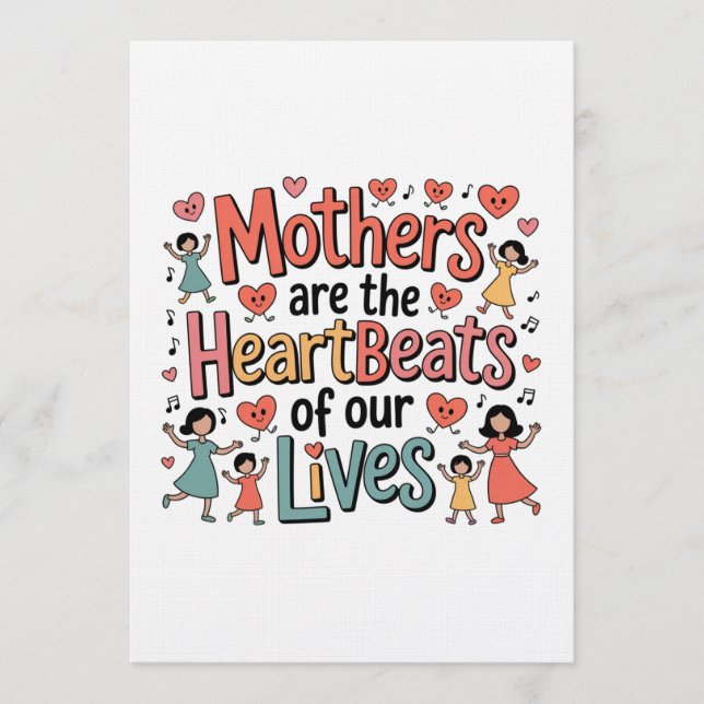 Invitación Mothers Are The Heartbeats Of Our Lives (Anverso)