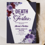 Invitación Muerte a mi fiesta de cumpleaños número 50 floreci<br><div class="desc">¡Esta es una invitación a la fiesta de cumpleaños número 50 de mis cuarenta!</div>