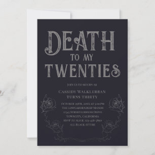 Invitación Muerte a mis veinteañeros cumpleaños número 30