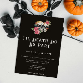 Invitación Muerte hasta la muerte nos separan calaveras y Ros