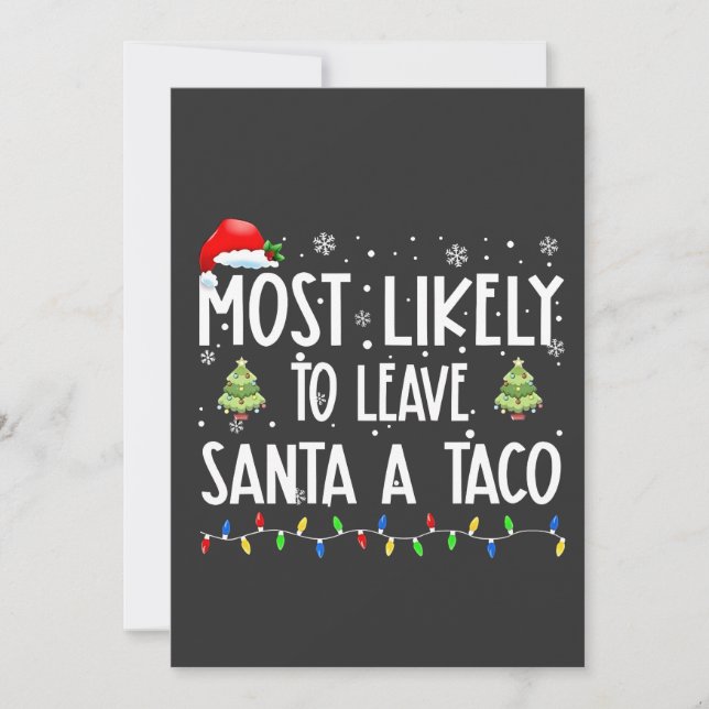 Invitación Muy Probable Dejar A Santa Un Taco De Navidad (Anverso)