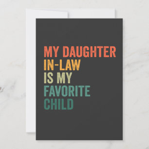Invitación My Daughter in Law Is my Favorite Child Retro Gift