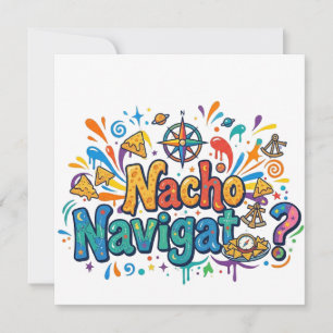 Invitación Nacho Navigator – El Capitán Crujiente de Aventura