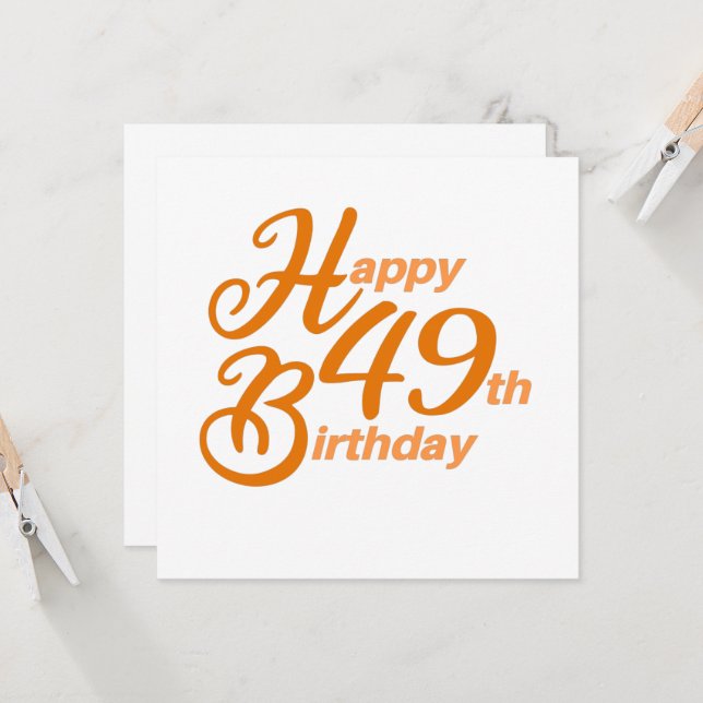 Invitación Naranja Feliz 49° cumpleaños texto cursivo (Anverso/Reverso In Situ)