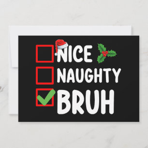 Invitación Naughty Bruh Santa Navidades lista vacaciones
