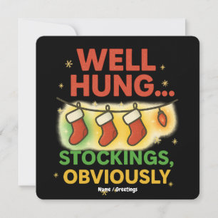 Invitación Navidades divertidos hacen "Bien Hung Stockings" o