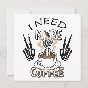 Invitación Necesito más camiseta de café Ropa estética Café