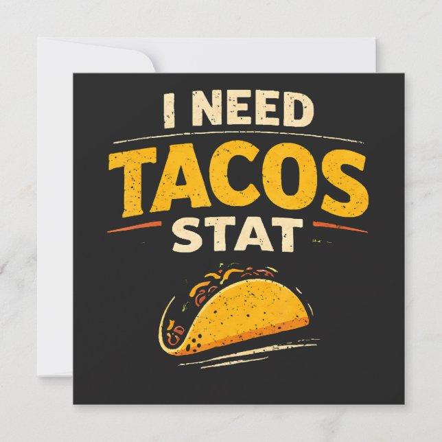 Invitación Necesito Tacos Ya (Anverso)