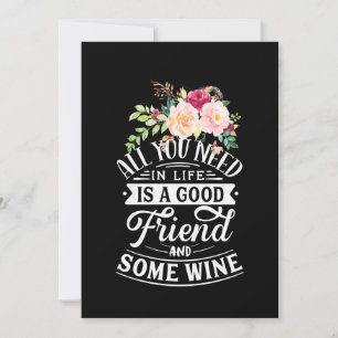 Invitación Necesito un buen amigo y algo de vino