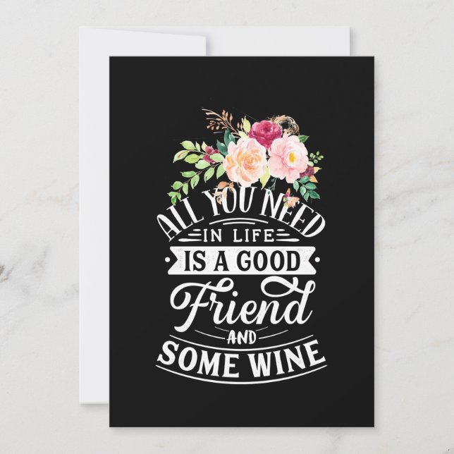 Invitación Necesito Un Buen Amigo Y Un Poco De Vino (Anverso)