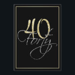 Invitación Negro de plata formal y 40.a fiesta de cumpleaños<br><div class="desc">Negro de plata formal y 40.a invitación de la fiesta de cumpleaños del oro. Estas invitaciones formales, elegantes tienen el número "40" en el título chispeante y la palabra "cuarenta" del oro que coinciden en la escritura de plata cursiva, ambas en un fondo negro elegante con una frontera elegante de...</div>