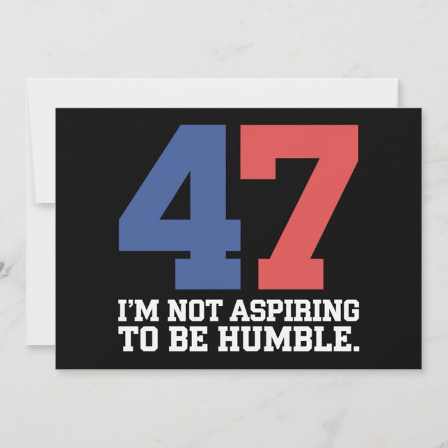 Invitación No Aspiro a Ser Humilde Kamala Harris 47  (Anverso)