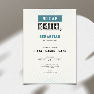 Invitación No Cap Bruh Cumpleaños 13 Pizza Juegos Tarta 