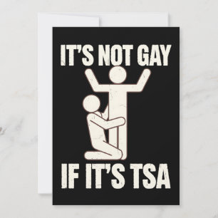 Invitación No Es Gay Si Es Graciosa La Seguridad De TSA LGBTQ