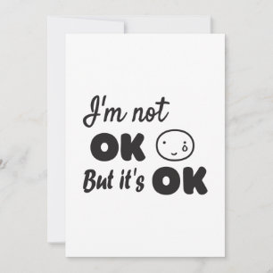 Invitación No estoy bien pero está bien