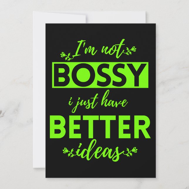 INVITACIÓN NO ESTOY BOSSY SOLO TENGO MEJORES IDEAS (Anverso)