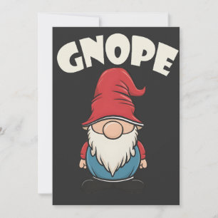 Invitación No Gnope Hoy Amantes de Gnomos Divertidos
