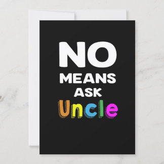 Invitación No hay manera de preguntarle al tío regalo gracios