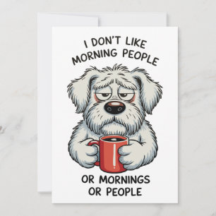 Invitación No Me Gustan Las Personas Mañaneras Perro Café Sar